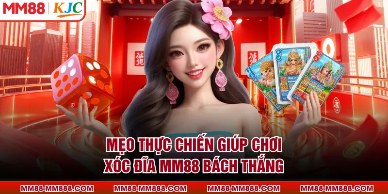 Mẹo thực chiến giúp chơi xóc đĩa MM88 bách thắng